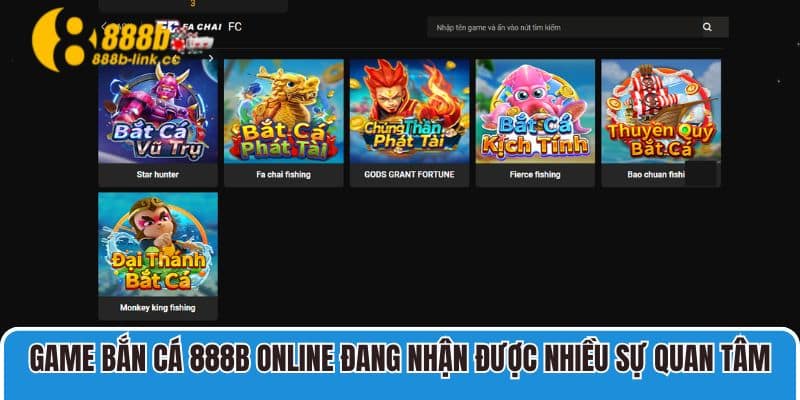 Bắn Cá 888B 1 Game Bắn Cá 888B online đang nhận được nhiều sự quan tâm